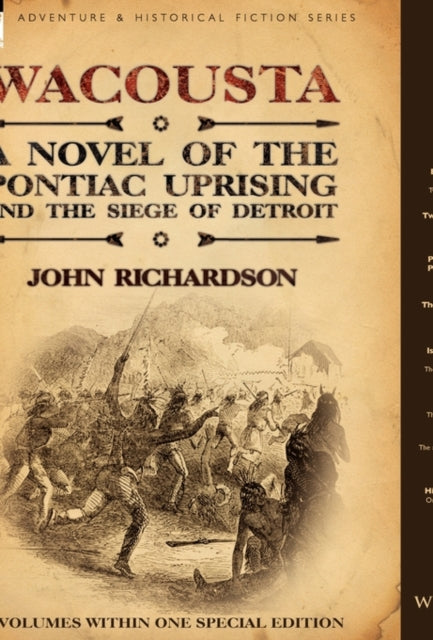 Wacousta: A Novel Of The Pontiac Uprisin By Richardson, John