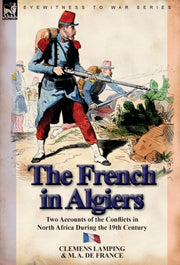 The French In Algiers: Two Accounts Of T