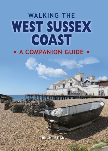 Walking The West Sussex Coast
