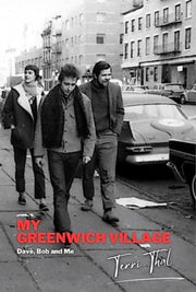 My Greenwich Village Dave Bob & Me