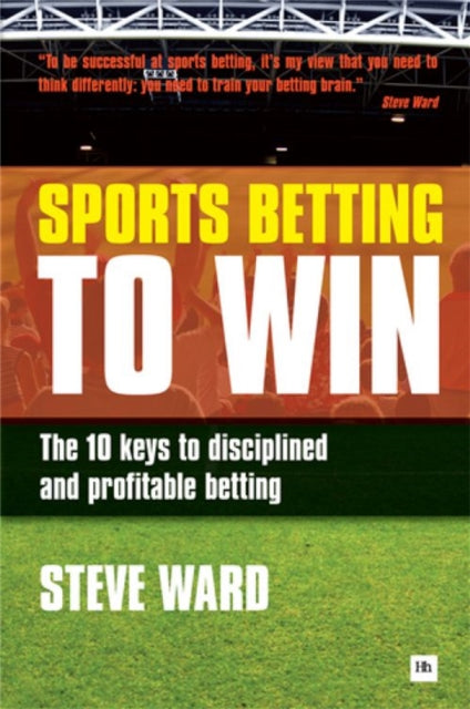 Sports Betting To Win By Ward, Steve