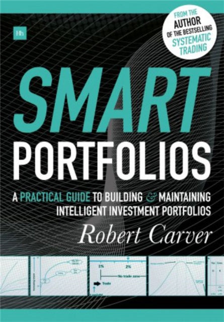 Smart Portfolios: A Practical Guide To B