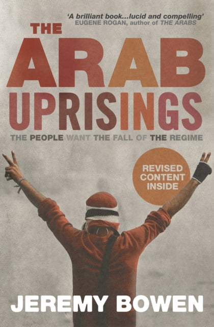 Arab Uprisings By Bowen, Jeremy