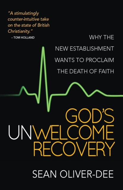 Gods Unwelcome Recovery