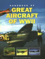 Handbook Of Great Aircraft Of Wwii By Price, Alfred