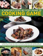 Hunters Step By Step Guide To Cooking Ga