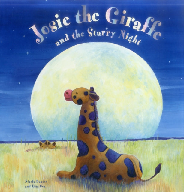 Josie The Giraffe & The Starry Night