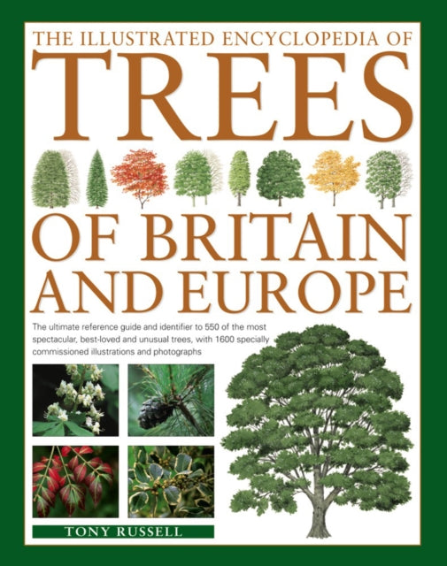 Illustrated Encyclopedia Of Trees Of Bri