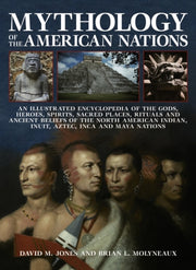 Mythology Of The American Nations By Molyneaux, David