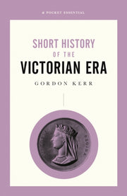 History Of The Victorian Era By Kerr, Gordon
