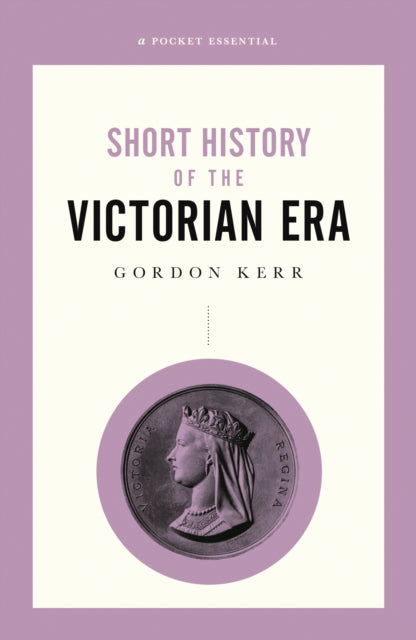 History Of The Victorian Era