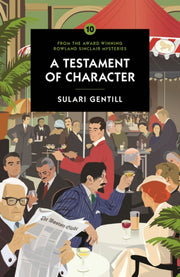 Testament Of Character By Gentill, Sulari