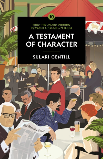 Testament Of Character By Gentill, Sulari