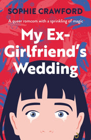 My Exgirlfriends Wedding