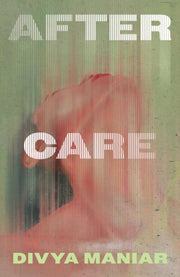 After Care By Maniar, Divya