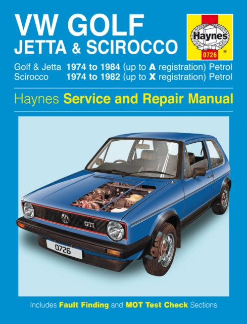 Vw Golf, Jetta & Scirocco Mk 1 Petrol & By Haynes Publishi