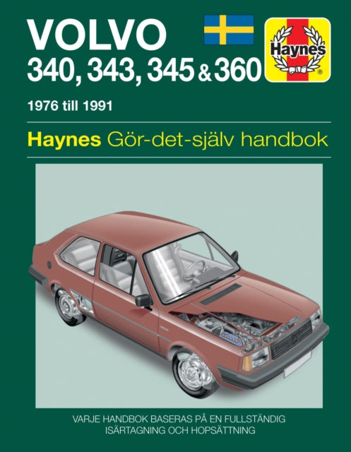 Volvo 340 343 345 And 360 1976 1991 By Haynes Publishi