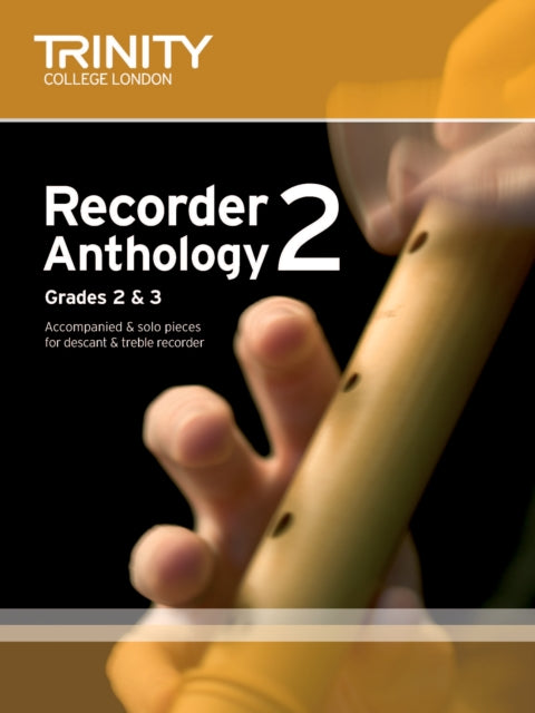 Descant Recorder Anthology Book 2 Grades By Trinity Guildhall