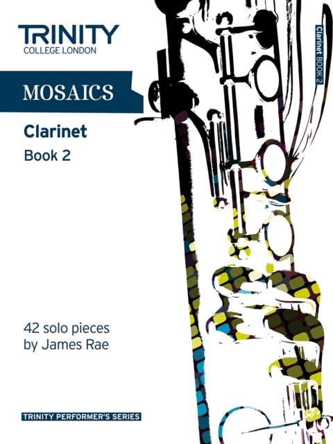 Mosaics Solo Clarinet Book 2 By Rae,j
