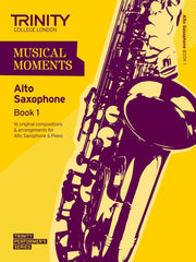 Musical Moments Alto Saxophone Book 1 By Trinity Guildhall