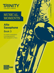 Musical Moments Alto Saxophone Book 3 By Trinity Guildhall