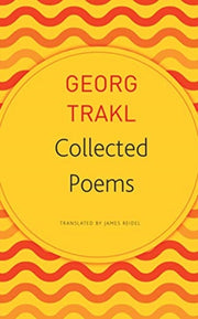 Georg Trakl Collected Poems By Trakl, Georg