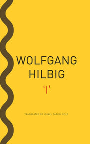 I By Hilbig, Wolfgang