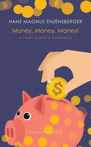 Money Money Money: Short Lesson In Econo