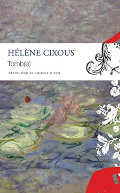 Tombe By Helene Cixous