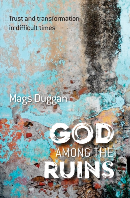 God Among The Ruins