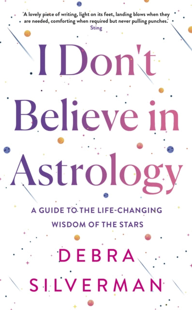 I Dont Believe In Astrology