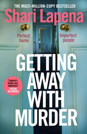 Getting Away With Murder By Lapena, Shari