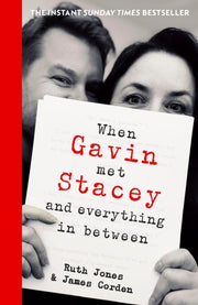 When Gavin Met Stacey & Everything In Be By Jones, Ruth