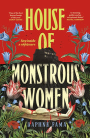 House Of Monstrous Women By Fama, Daphne