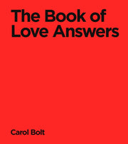 Book Of Love Answers By Bolt, Carol