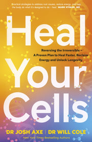 Heal Your Cells By Axe, Josh