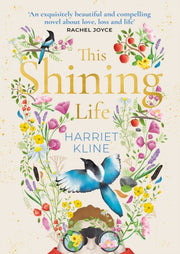 This Shining Life By Kline, Harriet