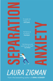 Separation Anxiety By Zigman, Laura