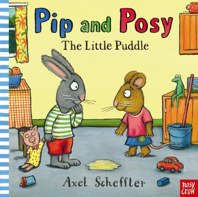 Pip & Posy The Little Puddle