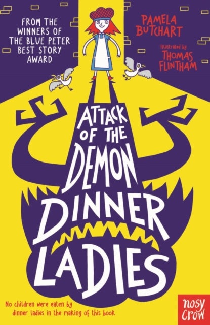 Attack Of The Demon Dinner Ladies By Butchart, Pamela