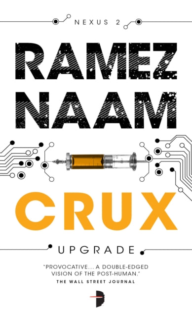 Crux By Naam, Ramez