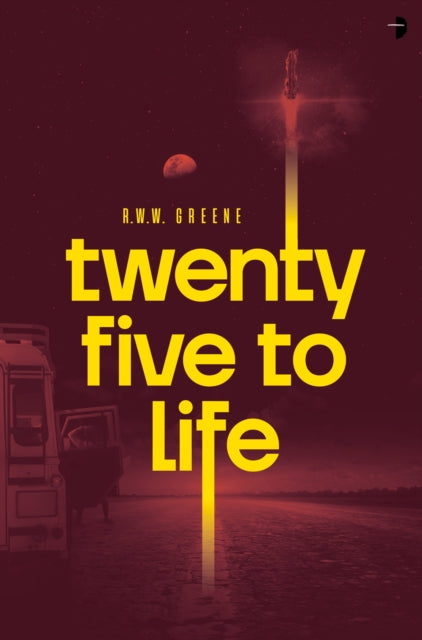 Twenty Five To Life