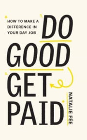 Do Good Get Paid