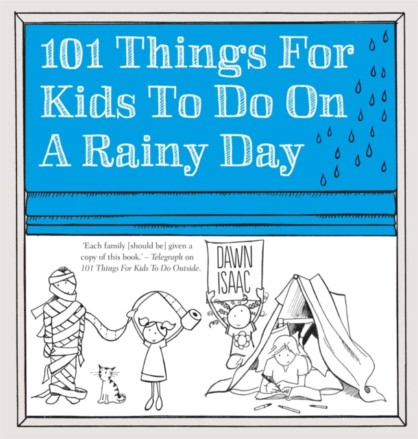 101 Things For Kids To Do On A Rainy Day