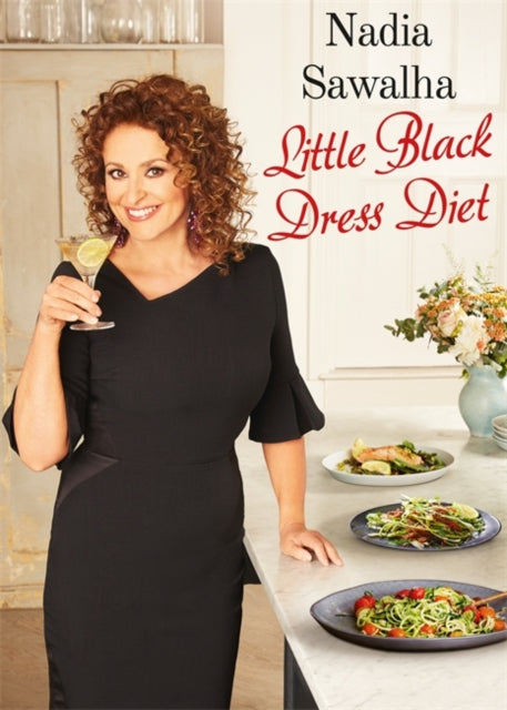 Nadia Sawalhas Little Black Dress Diet By Sawalha, Nadia