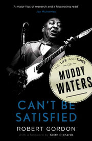 Cant Be Satisfied Life & Times/m Water