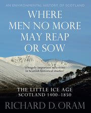 Environmental History Of Scotland From T By Oram, Richard D.