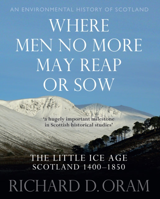 Environmental History Of Scotland From T By Oram, Richard D.