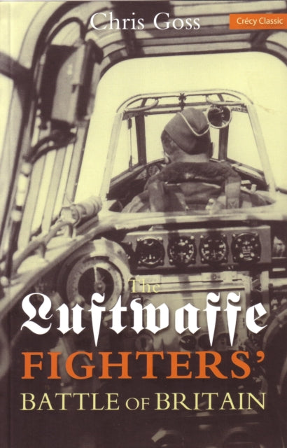 Luftwaffe Fighters Battle Of Britain