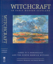 Witchcraft In Early Modern Scotland By Normand, Lawrence